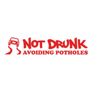 Not Drunk Avoiding Potholes Decal (Red)